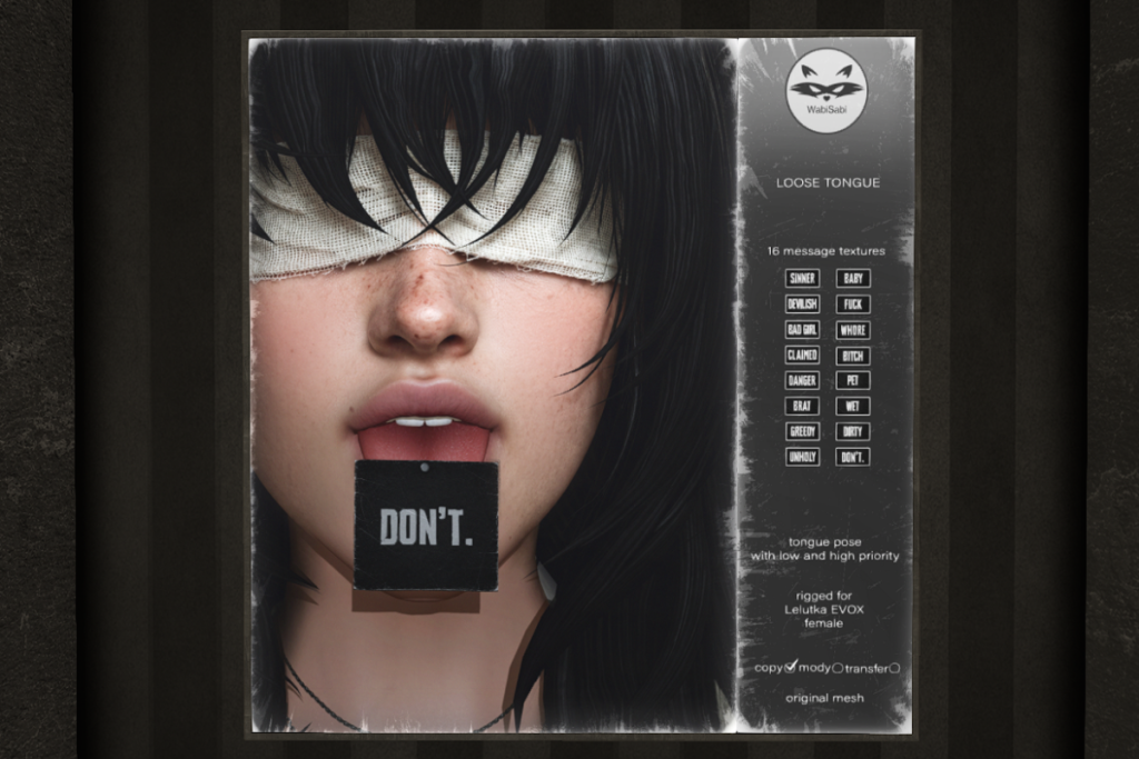 Loose Tongue Accessory, L$299