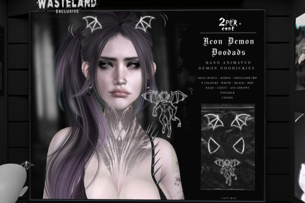 Neon Demon Doodles, L$225 each/L$550 FP