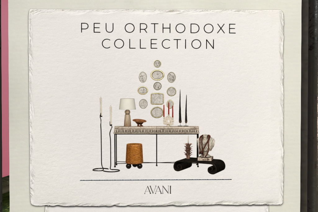 Peu Orthodoxe Collection, L$119-L$319 each/L$1849 FP