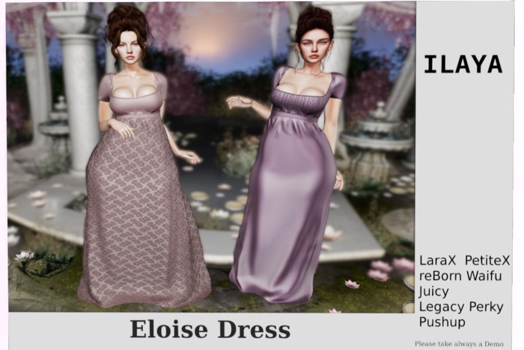 Eloise Dress - Legacy/MaitreyaX/Reborn/+mods, L$210 each/L$899 each FP/L$1499 MP
