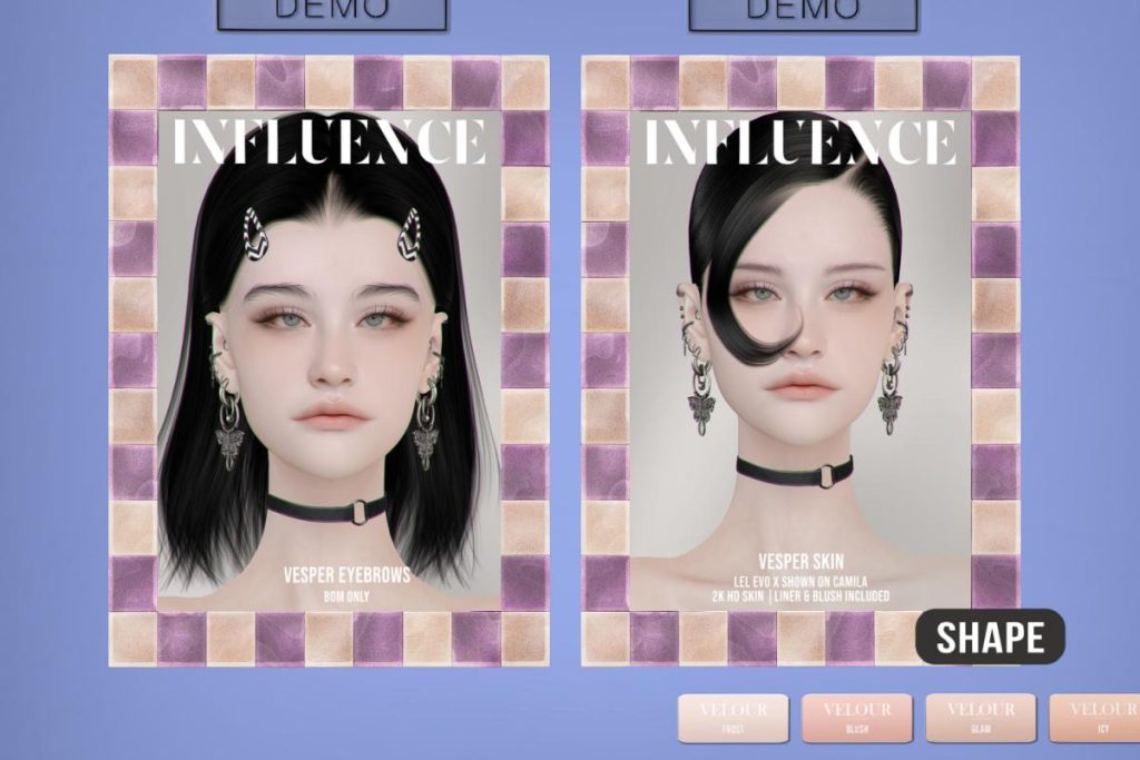 Vesper Eyebrows - Evo x, L$250 | Versper Skin - Evo X, L$650 each