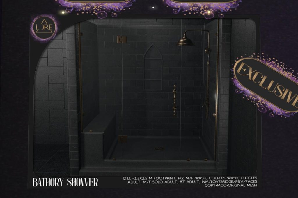 Bathory Shower, L$700 PG/L$1750 Adult