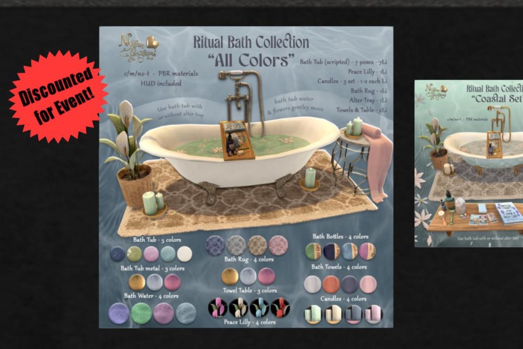 Ritual Bath Collection, L$288 each/L$1088 FP