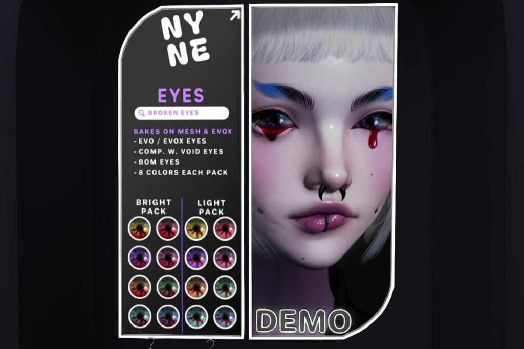 Broken Eyes - Evo/EvoX, L$249 each/L$449 FP