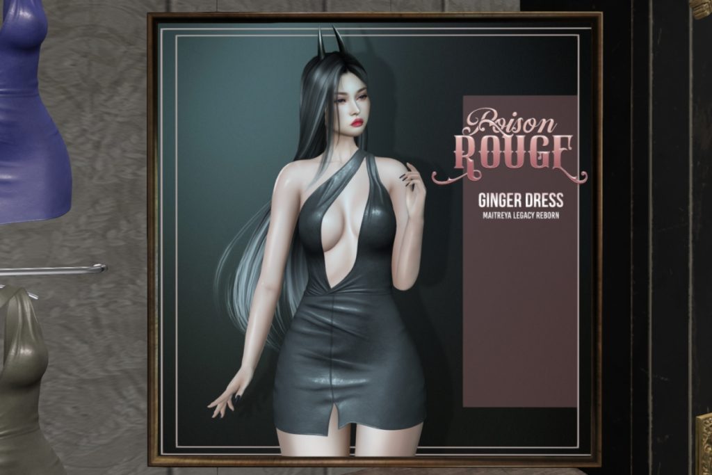 Ginger Dress - Legacy/Maitreya/Reborn	<a href="http://maps.secondlife.com/secondlife/Poison%20Rouge/128/131/24" target="_blank">Teleport</a>