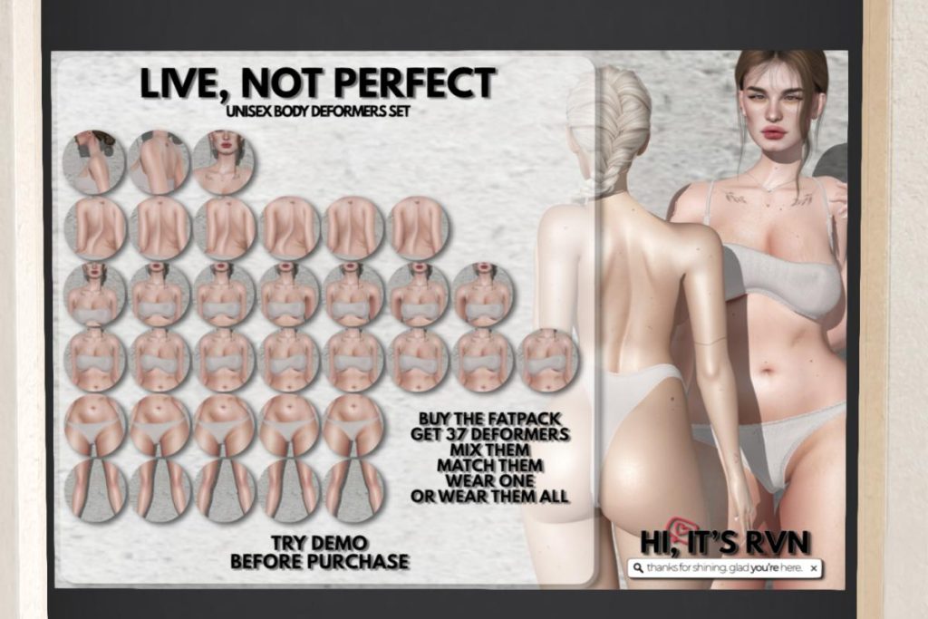 Live, Not Perfect Body Deformers, L$399