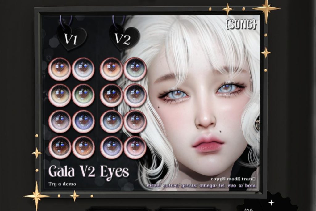 Gala v2 Eyes - BOM/Catwa/EvoX/Genus/Mesh/Omega, L$550 each/L$1100 FP