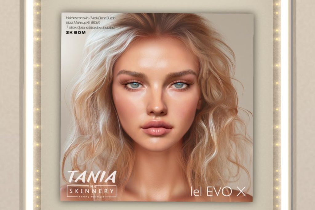 Tania Skin - EvoX, L$788 each