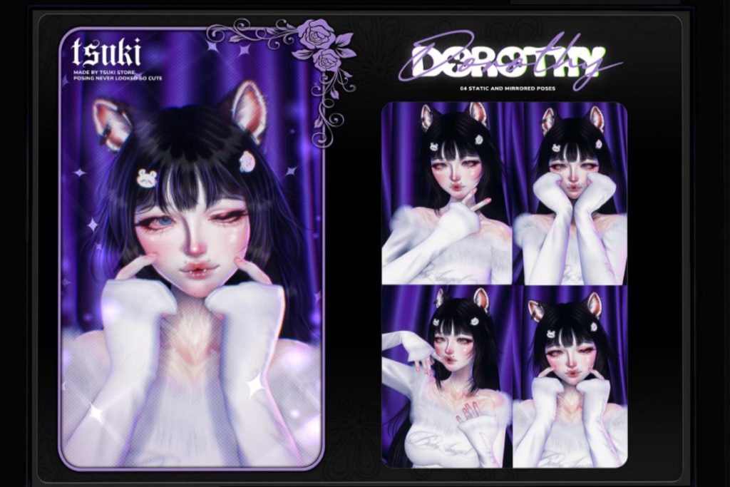 Dorothy Poses, L$100 each/L$249 FP