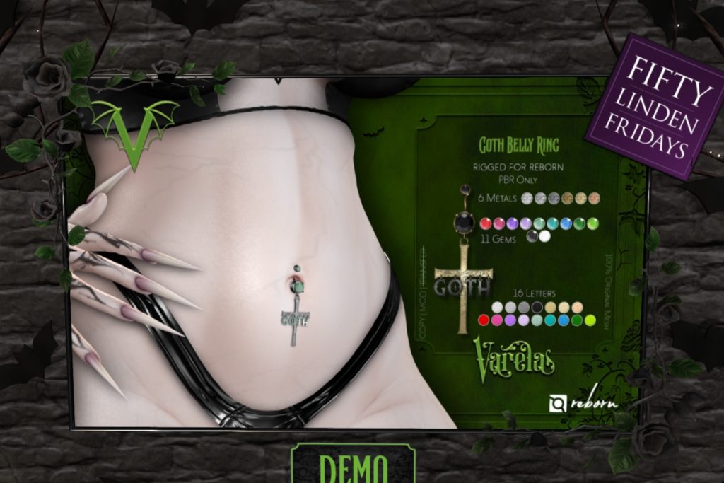 Goth Belly Ring - Reborn	<a href="http://maps.secondlife.com/secondlife/Silver%20Moon/223/179/1434" target="_blank">Teleport</a>