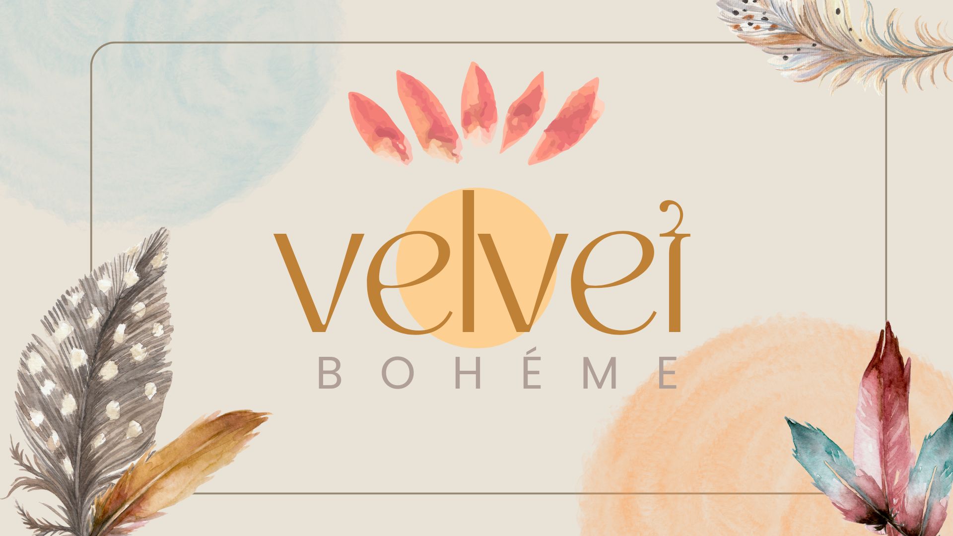 VELVET BOHÈME: EARTHY, ETHEREAL, FREE