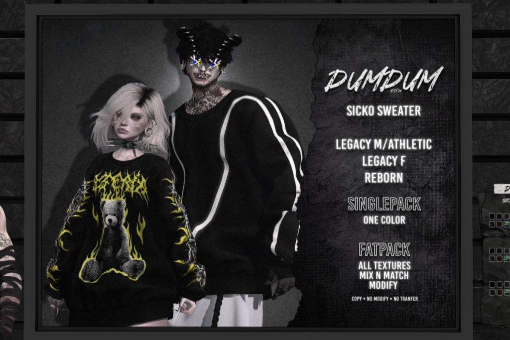 Sicko Sweater - Legacy F+M/Reborn/+mods, L$369 each/L$1599 FP