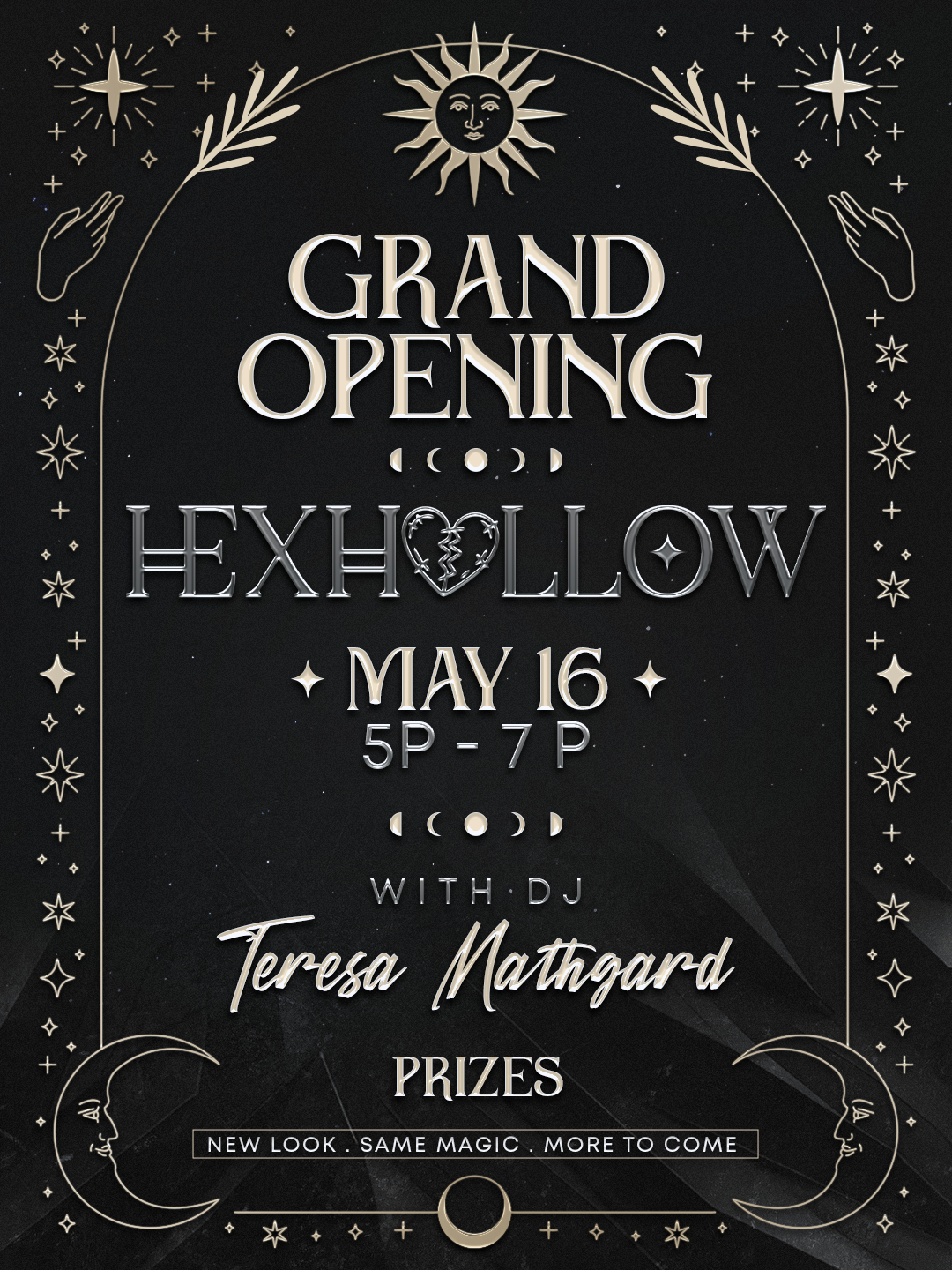 COME TO THE GRAND OPENING OF HEXHOLLOW