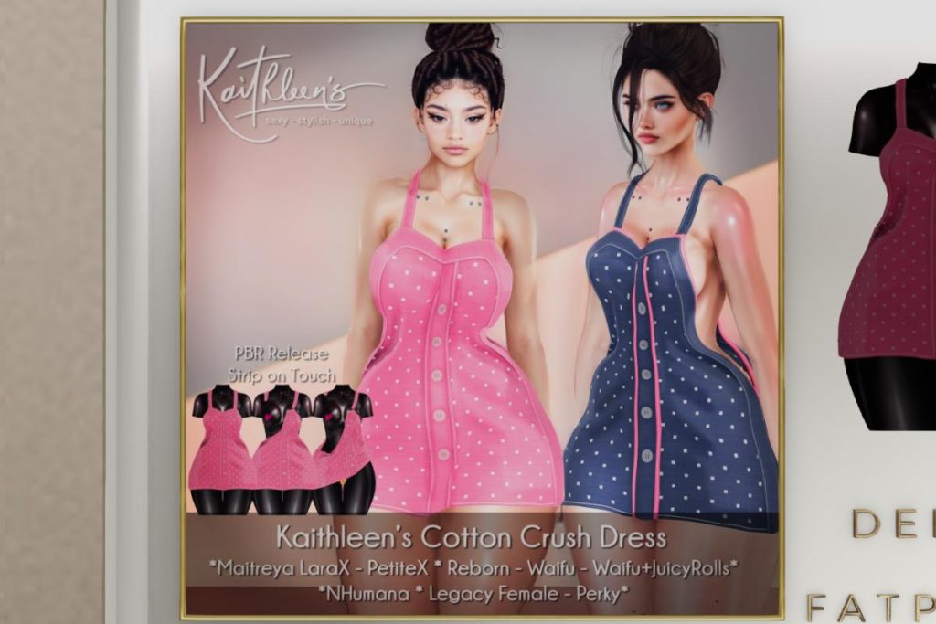 Cotton Crush Dress - Legacy/MaitreyaX/Nhumana/Reborn/+mods, L$288 each/L$1488 FP