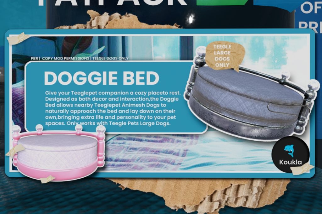 Doggie Bed, L$198 each/L$356 FP