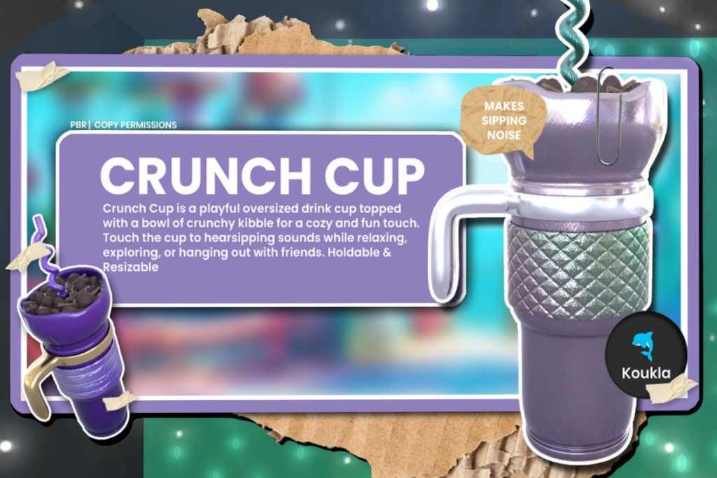 Crunch Cup, L$220-L$320 each/L$1056 FP