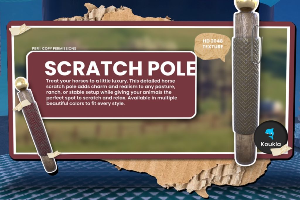 Scratch Pole, L$198 each/L$428 FP