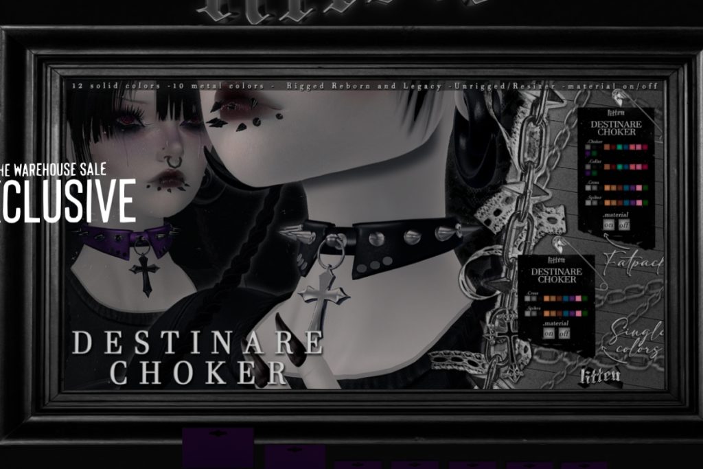 Destinare Choker - Legacy/Reborn/Unrigged, L$247 each/L$497 FP