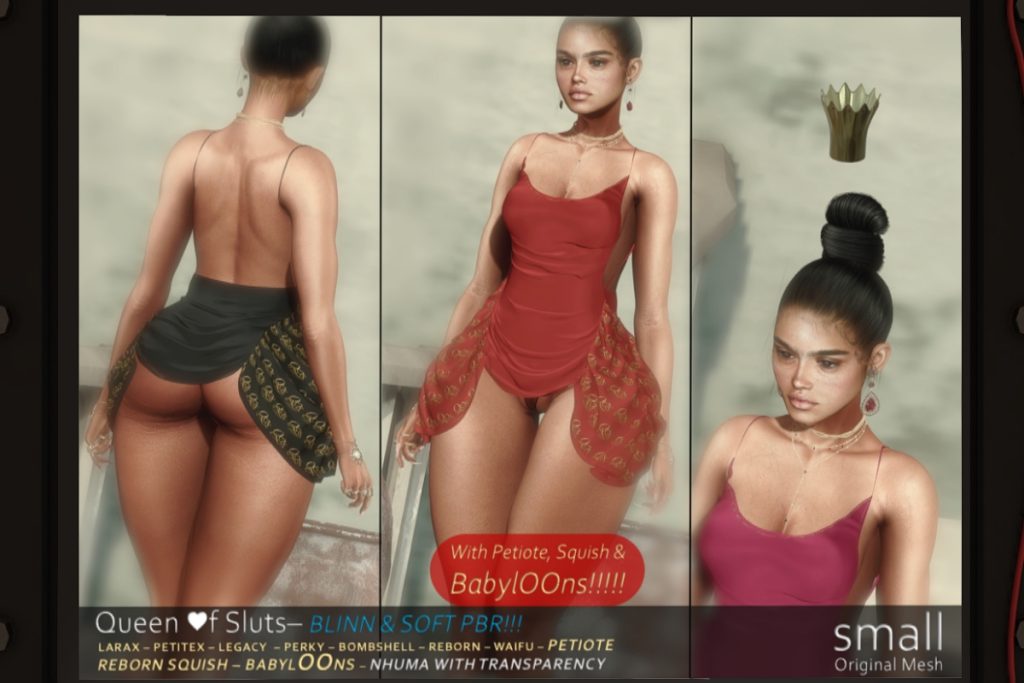 Queen of Sluts Dress - Legacy/MaitreyaX/Nhumana/Reborn/+mods, L$699 each/L$1999 FP