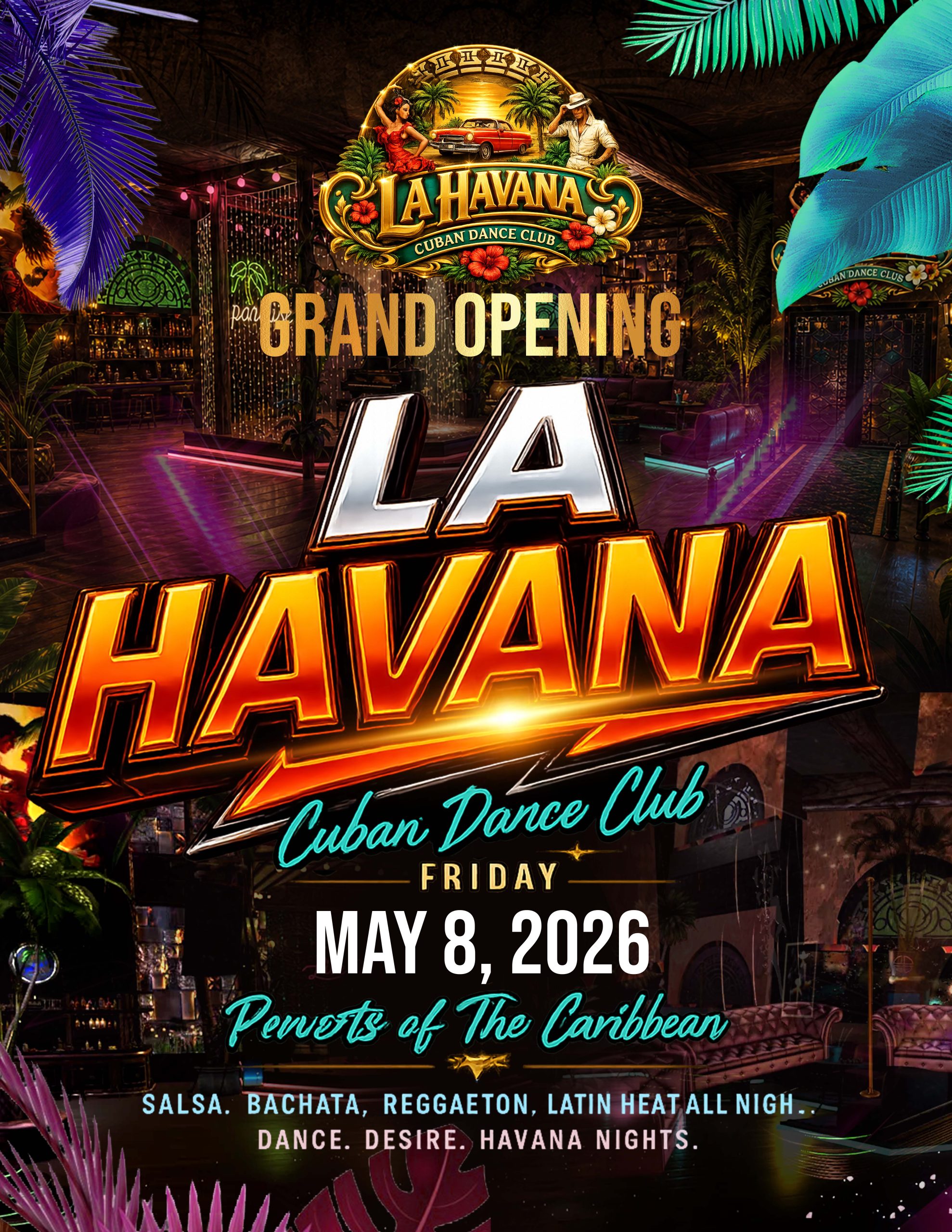 BACHATA HEARTBEATS & NEON LIGHTS AT LA HAVANA!