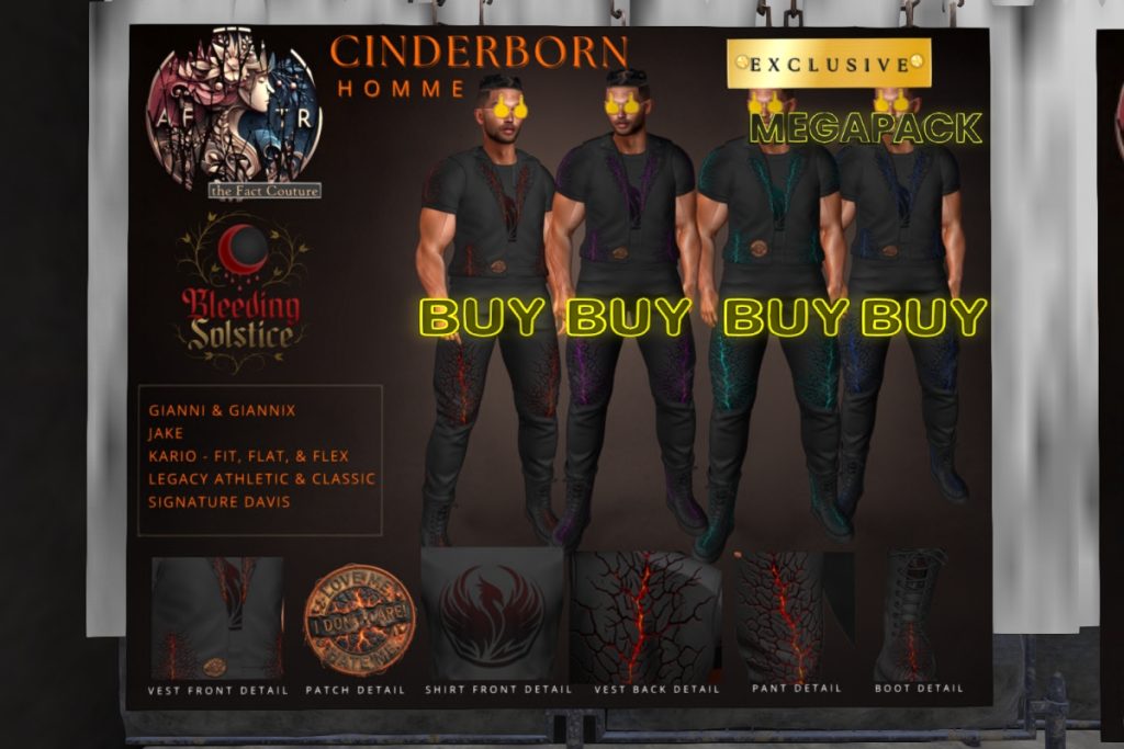 Cinderborn Homme - Davis/Gianni/Jake/Kario/Legacy, L$200 each/L$699 FP
