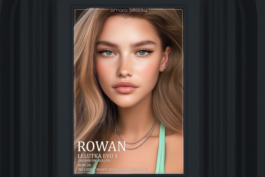 Rowan Skin - EvoX, L$849 each/L$2999 FP