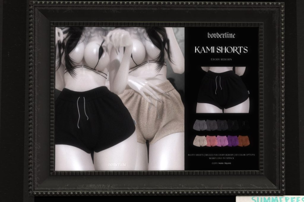 Kami Shorts - Reborn, L$199 each/L$499 each FP/L$699 MP