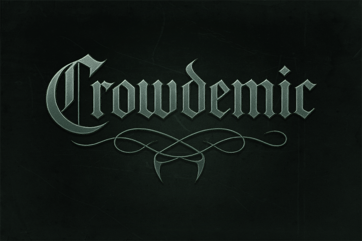 THIS IS YOUR OFFICIAL CROWDEMIC ERA
