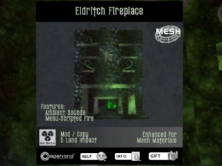 Eldritch Fireplace, L$500