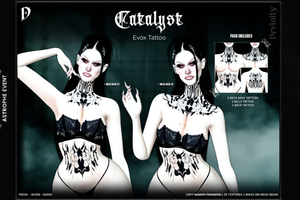 Catalyst Tattoo - BOM/EvoX, L$299