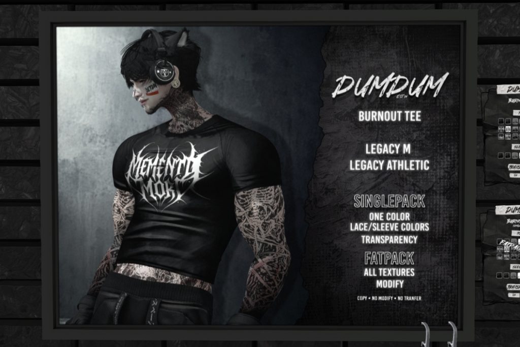 Burnout Tee - Legacy/+mods, L$369 each/L$1499 FP