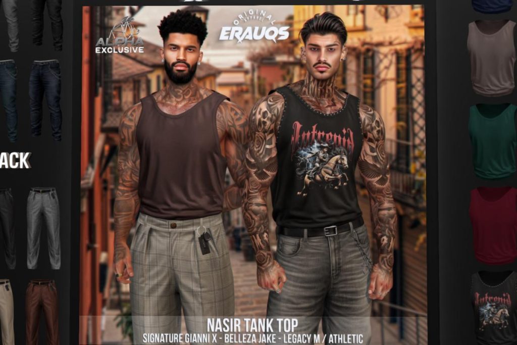 Nasir Tank Top - GianniX/Jake/Legacy/+mods, L$235 each/L$865 FP