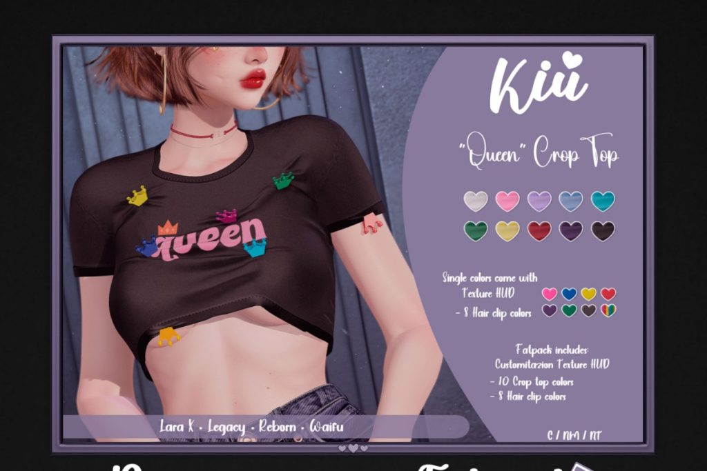 Queen Crop Top - Legacy/MaitreyaX/Reborn/+mods, L$220 each/L$999 FP