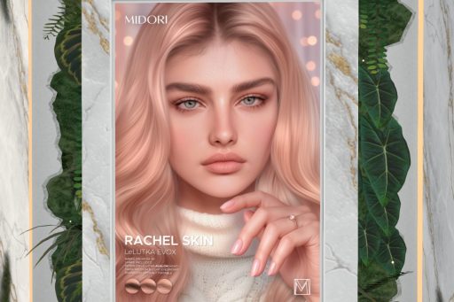 Rachel Skin - EvoX, L$699 each/L$2500 FP