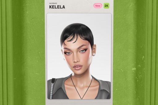 Kelela Hairbase - EvoX, L$179 each/L$779 FP