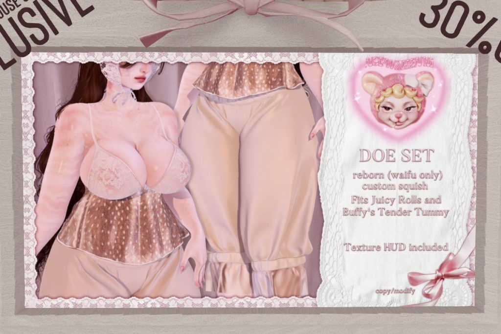 Doe Set - Reborn Waifu/+mods, L$299 each/L$1399 FP