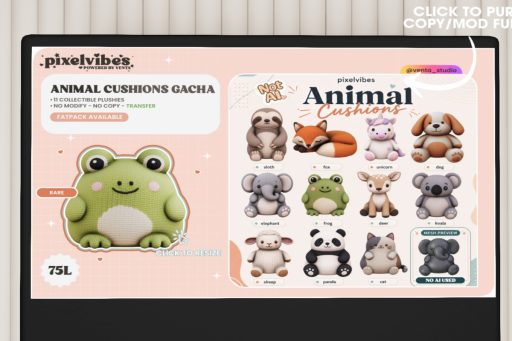Animal Cushions Gacha - L$65 per play