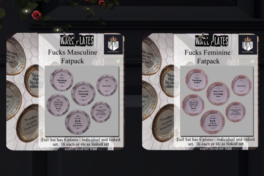 Fucks Masculine and Fucks Feminine Wall Plates, L$99 each/L$375 each FP