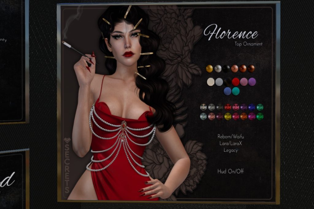 Florence Top Ornament - Legacy/MaitreyaX/Reborn/+mods, L$219 each/L$579 FP