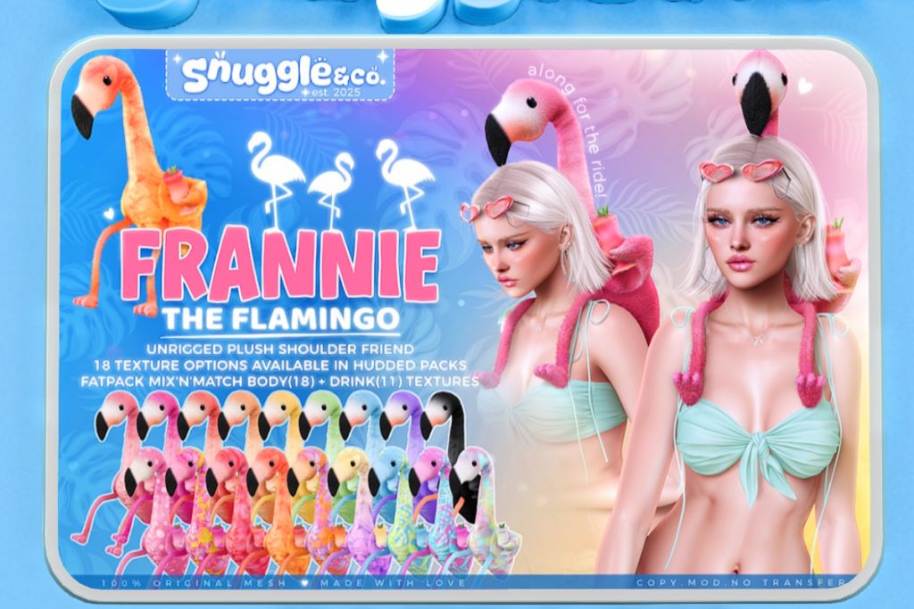 Frannie The Flamingo, L$395 each/L$745 FP