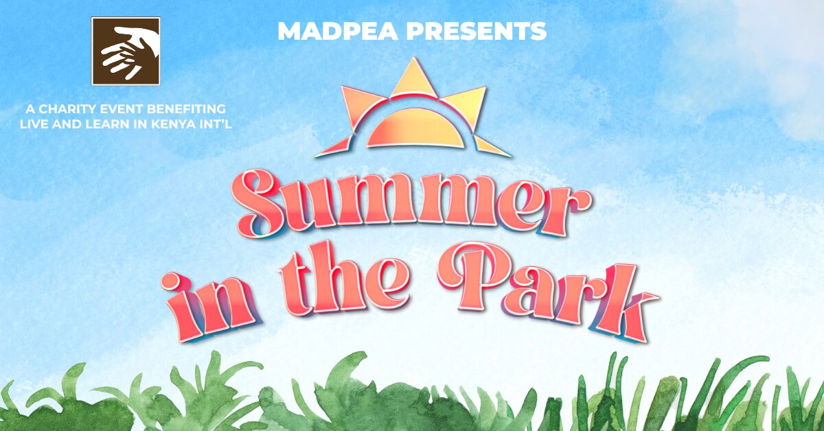 CHASING SUNSHINE AT MADPEA’S SUMMER IN THE PARK