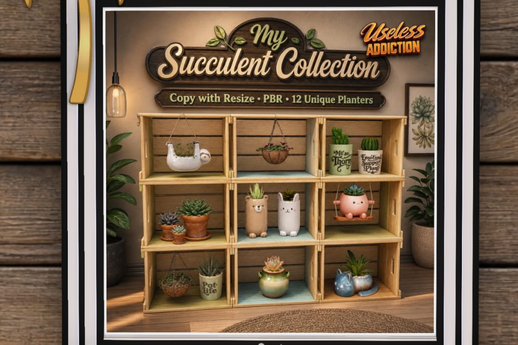 My Succulent Collection, L$250