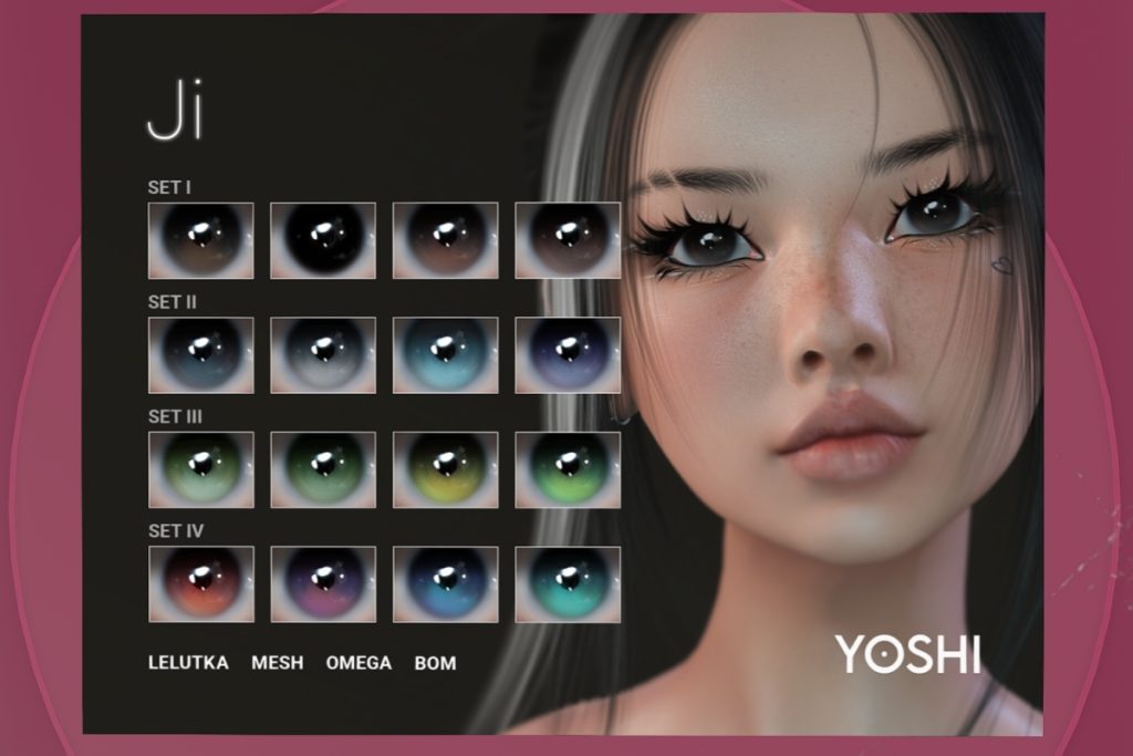 Ji Eyes - BOM/EvoX/Mesh/Omega, L$299 each/L$599 FP