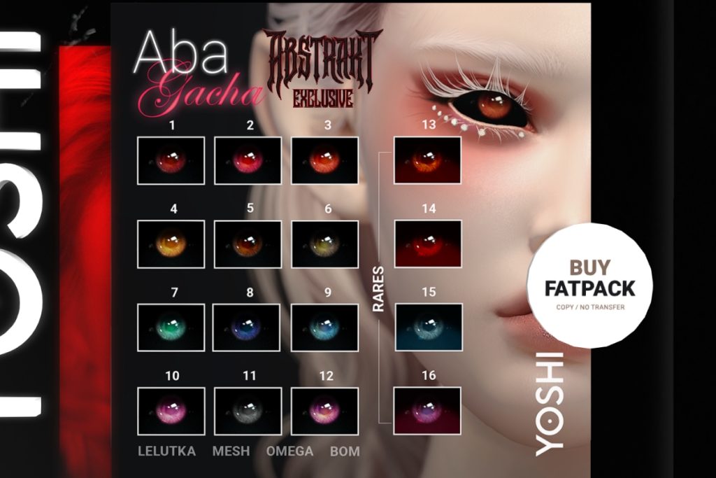 Aba Eyes Gacha - BOM/EvoX/Mesh/Omega, L$50 per play/L$799 FP