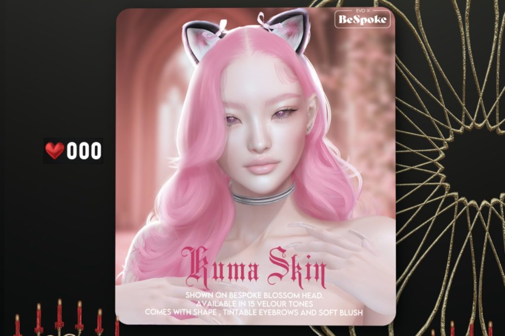 Kuma Skin - Bespoke, L$899 each/L$1499 FP