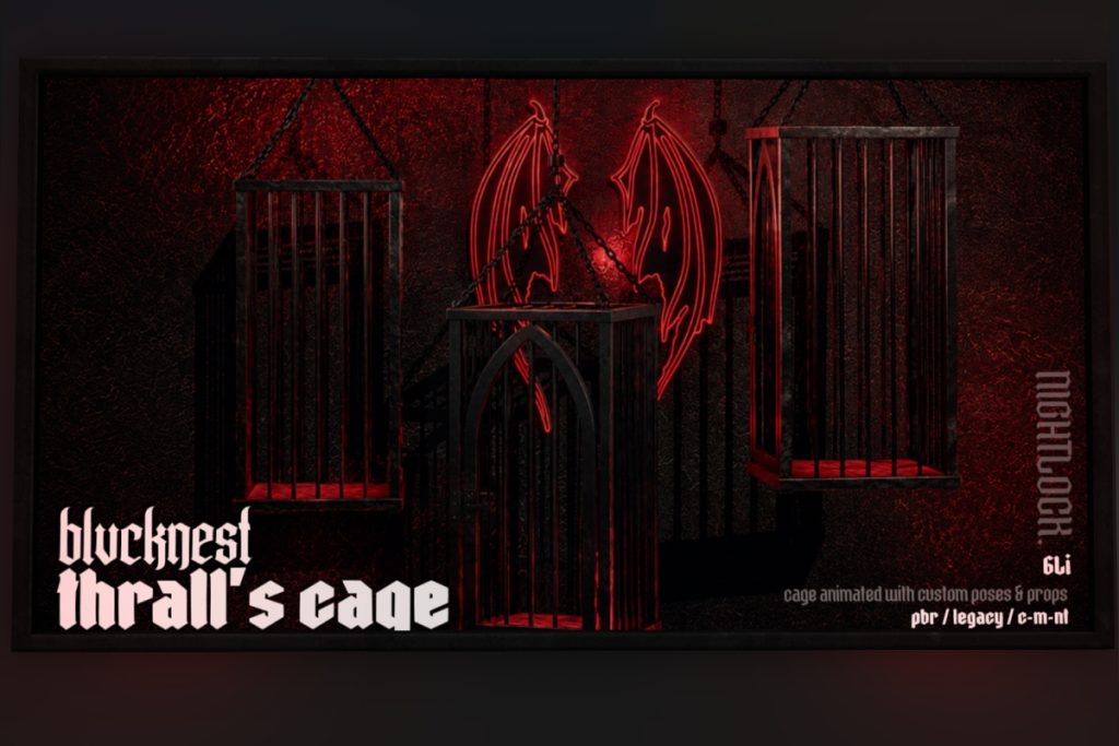 Thrall's Cage, L$399-L$499 each