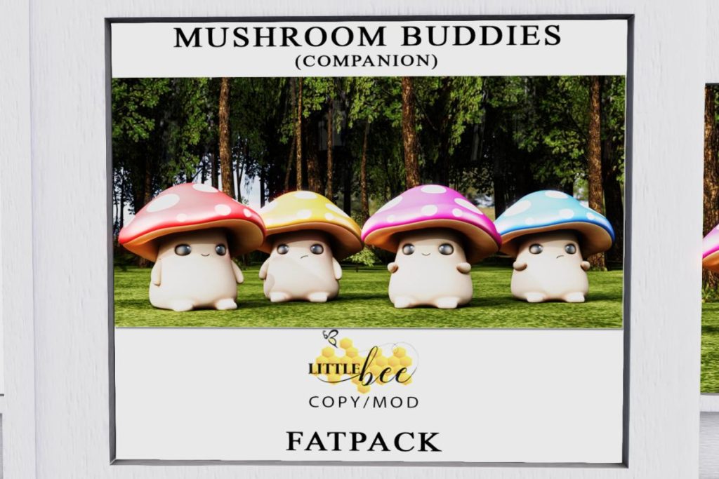 Mushroom Buddies Companion, L$120 each/L$359 FP