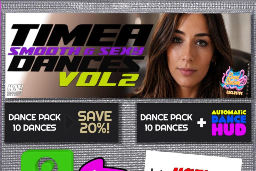 Timea Smooth and Sexy Dances V2, L$300 each/L$2399 FP