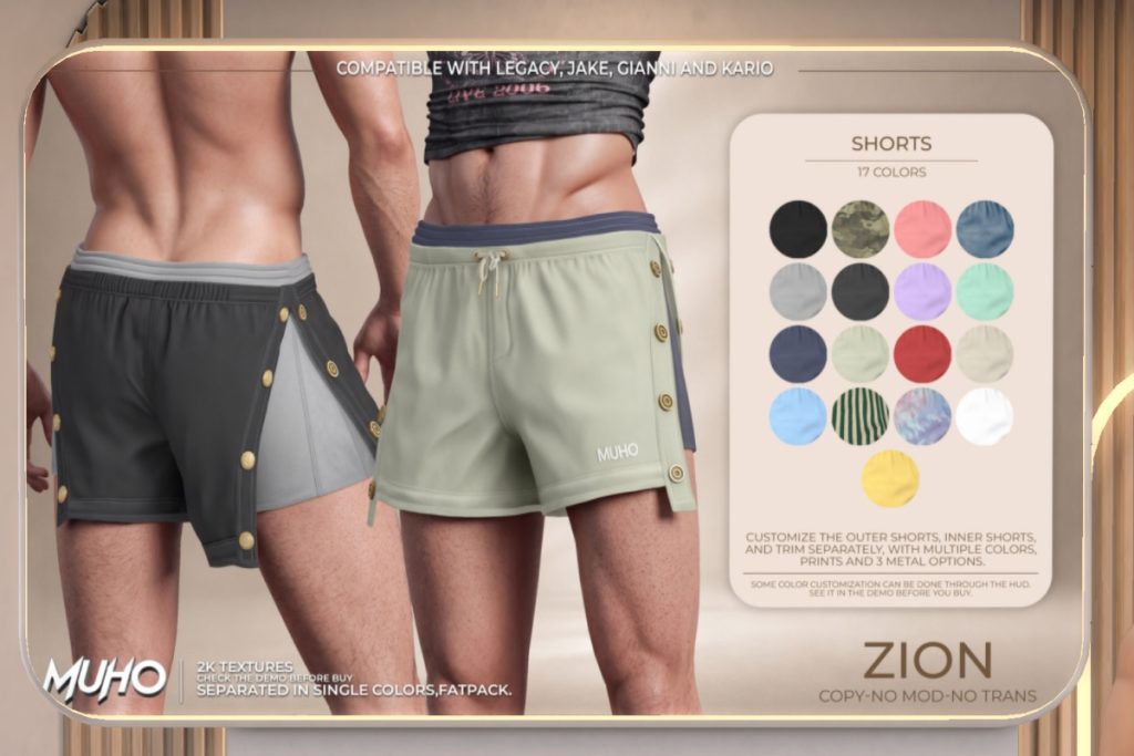 Zioin Shorts - Gianni/Jake/Legacy/+mods, L$189 each/L$1099 FP