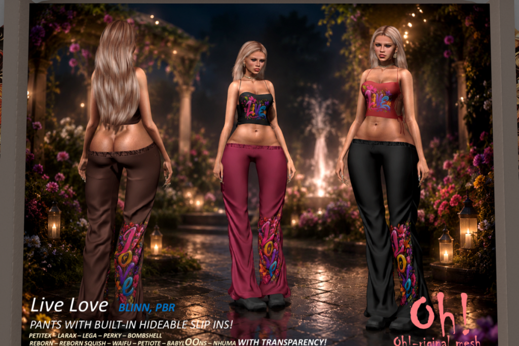Live Love Top &amp; Pants - Legacy/MaitreyaX/Nhumana/Reborn/+mods, L$499-L$699 each/L$1999 FP